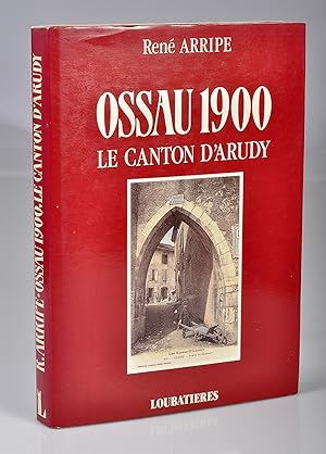 Ossau 1900, le Canton d'Arudy