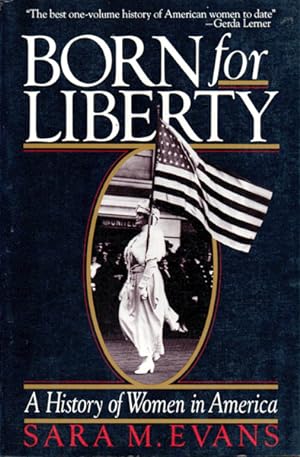 Born for Liberty: a History of Women in America