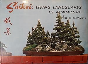 Saikei : Living Landscapes in Miniature