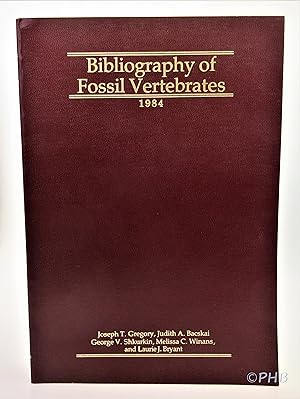 Bibliography of Fossil Vertebrates, 1984