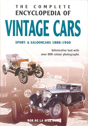 The Complete Encyclopedia of Vintage Cars - Sport & Salonn Cars 1886 - 1940, Informative Text wit...