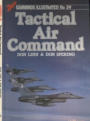 Tactical Air Command (Warbirds Illustrated No.39)