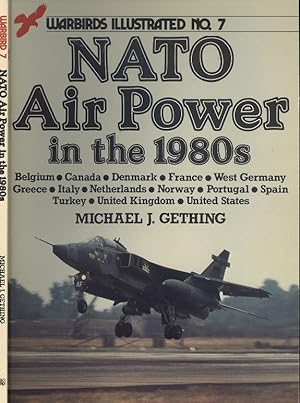 N. A. T. O. Air Power in the 1980's (Warbirds Illustrated No.7)