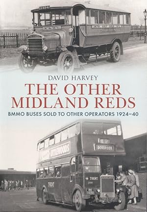 The Other Midland Reds: BMMO Buses Sold to Other Operators 1924-1940
