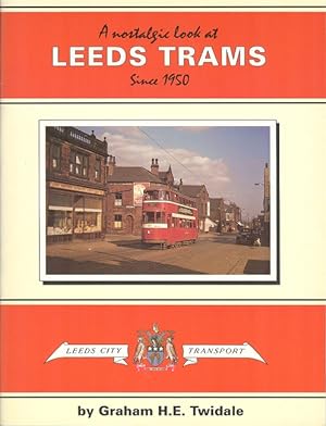 A Nostalgic Lokk at Leeds Trams Since 1950