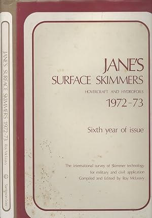Jane's Surface Skimmers 1972-73: Hovercraft and Hydrofoils - Sixth Year Of Issue.