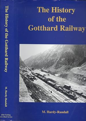 The History of the Gotthard Railway