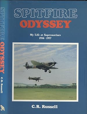 Spitfire Odyssey: My Life at Supermarines, 1936-57