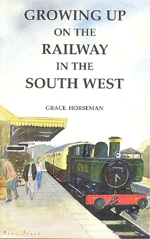 Growing up on the Railway in the South West