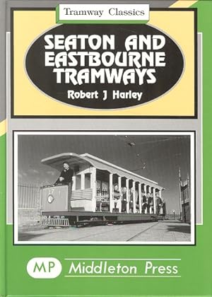 Seaton and Eastbourne Tramways - Tramway Classic Series