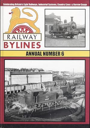 Railway Bylines Annual: No.6
