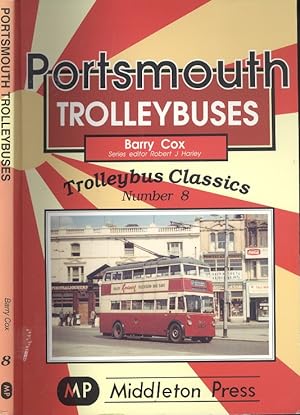 Portsmouth Trollybuses (Trolleybus Classics Number 8)