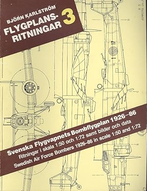Flygplansritningar. 3 : Svenska Flygvapnets Bomb-, Attack- och Torpedflygpl - Aircraft Drawings ....