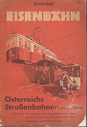 Eisenbahn Osterreichs Strassenbahnen in Wort und Bild (Austria's trams in words and pictures)
