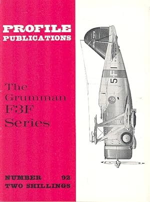 The Grumman F3F Series. [ Profile Publications Number 92 ].