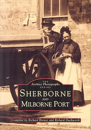 Sherborne and Milborne Port (The Archive Photographs series)