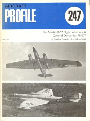 The Martin V-57 Night Intruders & General Dynamics RB-57F (Aircraft Profile 247)
