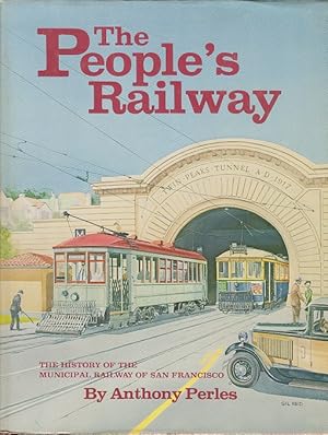 People's Railway (The History of the Municipal Railway of San Francisco)