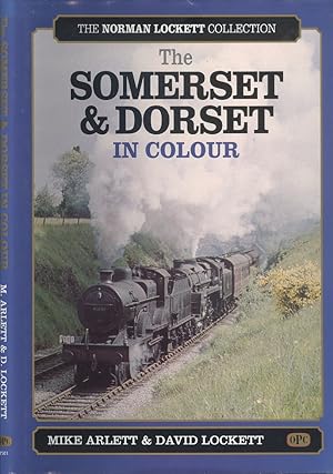 Somerset and Dorset in Colour (The Norman Lockett collection)