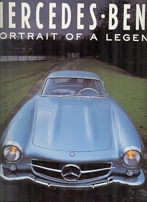 Mercedes Benz : Portrait of a Legend
