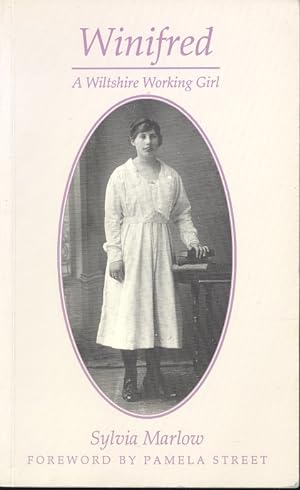 Winifred: A Wiltshire Working Girl
