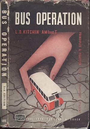Bus Operation - Principles and Practice for the Transport Student