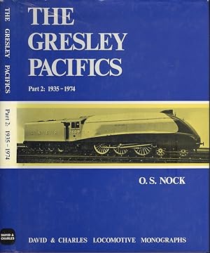 The Gresley Pacifics- Part 2: 1935 - 1974.