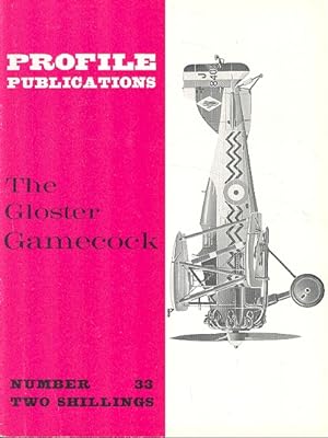 The Gloster Gamecock. [ Profile Publications Number 33 ].
