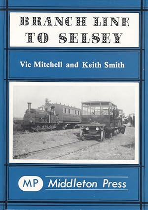 Branch Line to Selsey (Branch Lines)