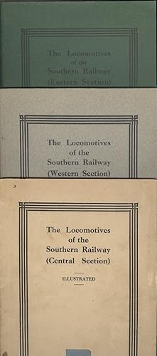 The Locomotives of the Southern Railway (Central, Western & Eastern Sections)
