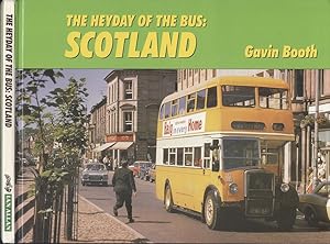 The Heyday of the Bus - Scotland.