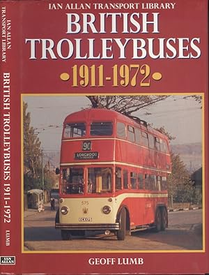 British Trolleybuses, 1911-1972 (Ian Allan Transport Library)
