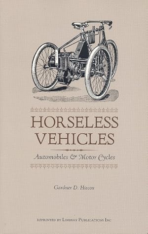 Horseless Vehicles, Automobiles and Motorcy
