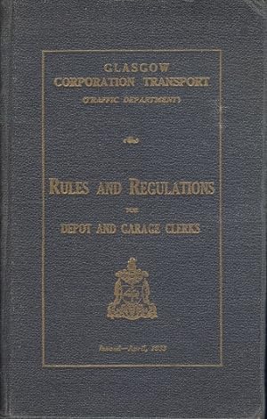 Glasgow Corporation Transport Rules and Regulations for Depot and Garage Staff 1933