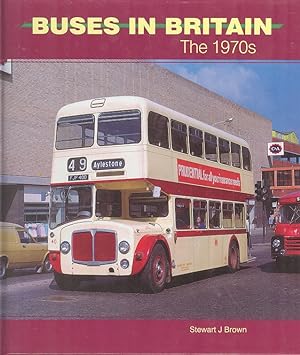 Buses in Britain - The 1970's