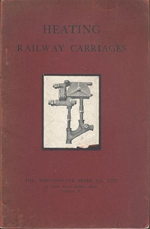 Heating of Railway Carriages - Steam St Atmospheric Pressure - Automatic Regulation of Temperature.