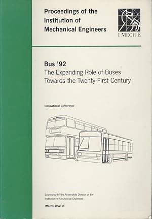 Bus '92: The Expanding Role of Buses Towards the Twenty-first Century - International Conference ...