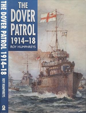 The Dover Patrol, 1914-18