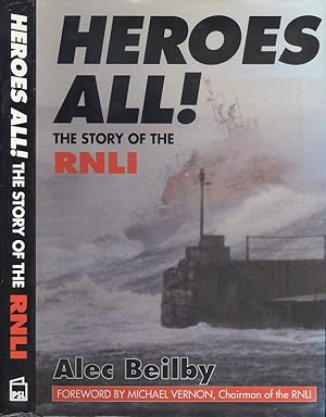Heroes All!: Story of the RNLI