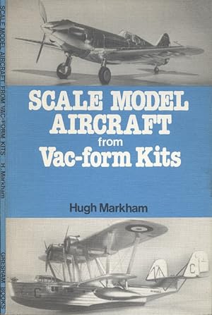 Scale Model Aircraft from Vac-Form Kits