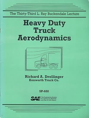 Heavy duty truck aerodynamics (The 33rd L. Ray Buckendale lecture)