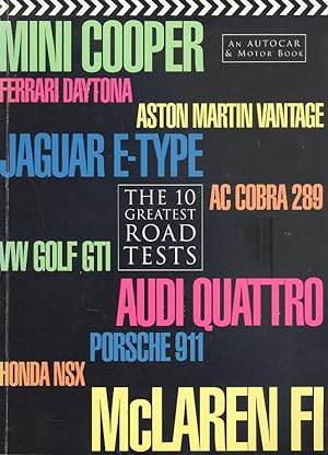 The 10 Greatest Road Tests - An Autocar Supplement.