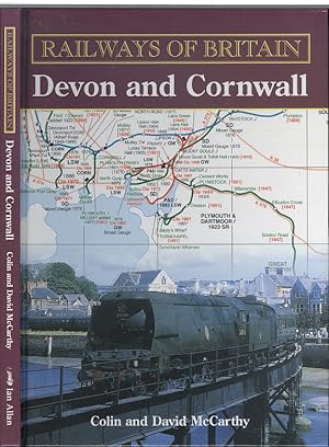 Devon and Cornwall (Railways of Britain Series)