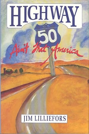 Highway 50 : Ain't That America!