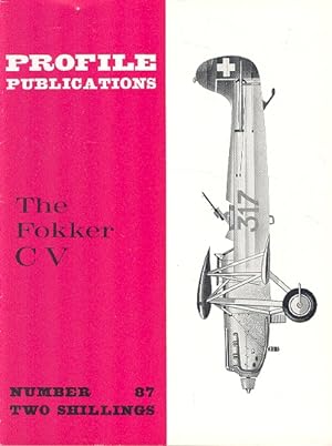 The Fokker CV. [ Profile Publications Number 87 ].