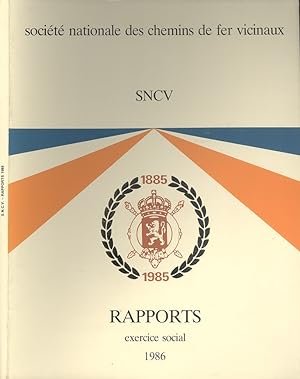 Societe Nationale Des Chemins De Fer Vicinaux SNCV Rapports Exercice Social 1986 (National Railwa...