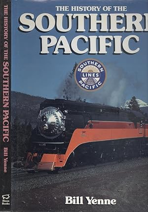 The History of the Southern Pacific.