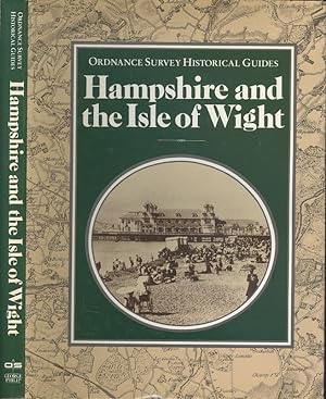 Ordnance Survey Historic County Guide: Hampshire and the Isle of Wight (Ordnance Survey historica...