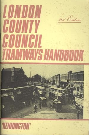 London County Council Tramways Handbook - 3rd Edition