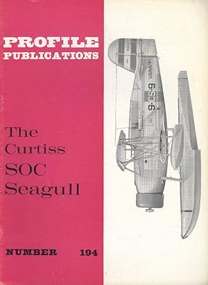 The Curtiss SOC Seagull. [ Profile Publications Number 194 ].